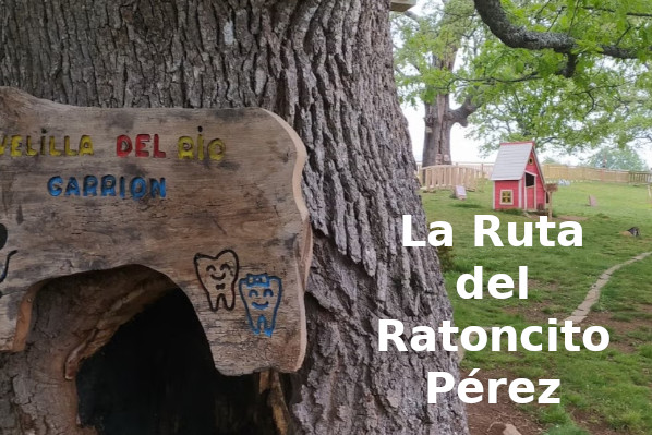Entrada para la Ruta del Ratoncito Pérez de Velilla del Río Carrión